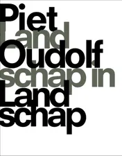 Omslag van Piet Oudolf Landschap in Landschap