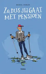 Omslag van Zo, dus jij gaat met pensioen