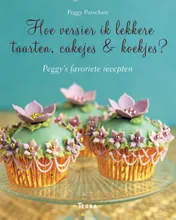 Omslag van Hoe versier ik lekkere taarten, cakejes & koekjes