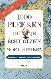Omslag van 1000 plekken die je echt gezien moet hebben