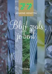 Omslag van 7 x 7 blijf zoals je bent
