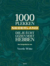 Omslag van 1000 plekken die je écht gezien moet hebben - Nederland