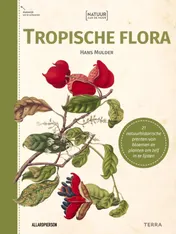 Omslag van Natuur aan de muur - Tropische Flora