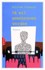 Omslag van Ik wil geschreven worden