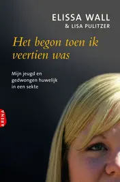 Omslag van Het begon toen ik veertien was
