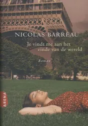 Omslag van Je vindt me aan het einde van de wereld