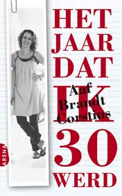 Omslag van Het jaar dat ik 30 werd