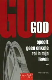 Omslag van God speelt geen enkele rol in mijn leven ...