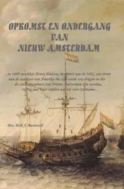 Omslag van Opkomst en Ondergang van Nieuw Amsterdam