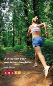 Omslag van Achter een paar mooie hardloopbillen