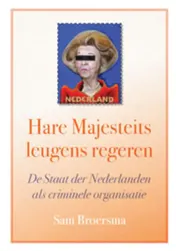 Omslag van Hare Majesteits leugens regeren