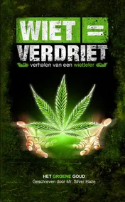 Omslag van Wiet = verdriet