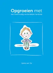 Omslag van Opgroeien met een meervoudig verstandelijke handicap