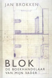 Omslag van Blok, de boekhandelaar van mijn vader