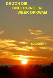 Omslag van De zon die onderging en weer opkwam