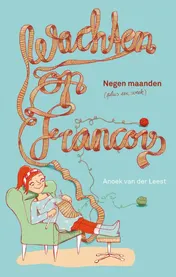 Omslag van Wachten op Francois