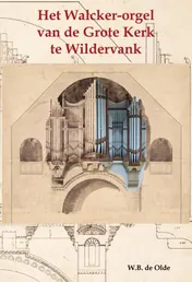 Omslag van Het Walcker-orgel van de Grote Kerk te Wildervank