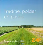 Omslag van Traditie, polder, passie