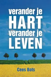 Omslag van Verander je hart, verander je leven