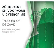 Omslag van Zó herkent en voorkomt u cybercrime