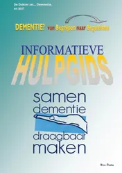 Omslag van Dementie? van begrijpen naar begeleiden