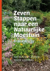 Omslag van Zeven stappen naar een natuurlijke moestuin