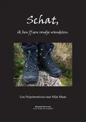 Omslag van Schat, ik ben ff een rondje wandelen.