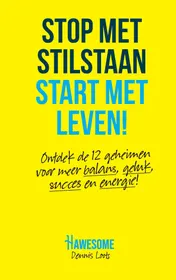 Omslag van Stop met stilstaan, start met leven