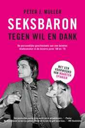 Omslag van Seksbaron tegen wil en dank