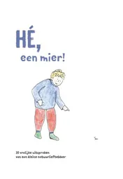 Omslag van Hé, een mier!
