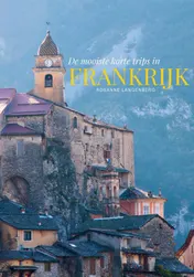 Omslag van De mooiste korte trips in Frankrijk