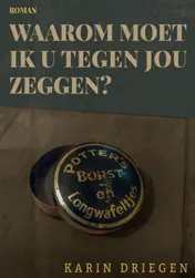 Omslag van Waarom moet ik u tegen jou zeggen?
