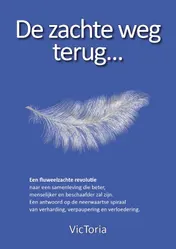 Omslag van De zachte weg terug.......