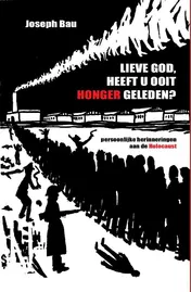 Omslag van LIEVE GOD, HEEFT U OOIT HONGER GELEDEN?