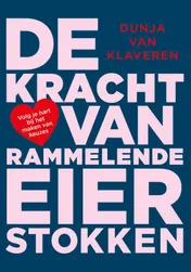 Omslag van De Kracht van Rammelende Eierstokken