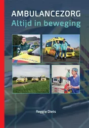 Omslag van Ambulancezorg, Altijd in beweging