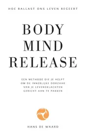Omslag van Body Mind Release