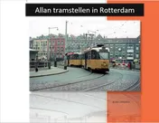 Omslag van Allan tramstellen in Rotterdam