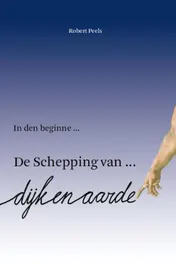 Omslag van De Schepping van Dijk en Aarde