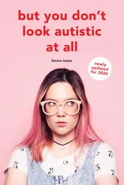 Omslag van But you don't look autistic at all
