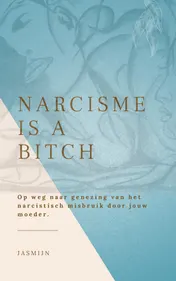 Omslag van Narcisme is a bitch