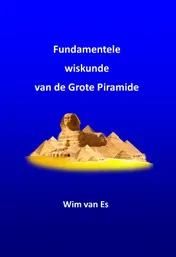 Omslag van Fundamentele wiskunde van de Grote Piramide