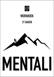 Omslag van Mentali - 21 Dagen Praktisch Werkboek