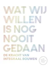 Omslag van Wat wij willen is nog nooit gedaan