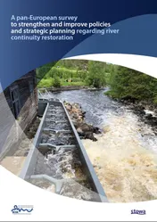 Omslag van A pan-European Survey to strengthen and improve policies and strategic planning regarding river continuity restoration