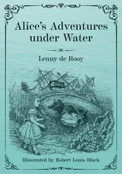 Omslag van Alice's Adventures under Water
