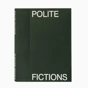 Omslag van Polite Fictions