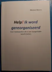 Omslag van Help! Ik word gereorganiseerd