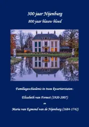 Omslag van 300 jaar Nijenburg, 800 jaar blauw bloed