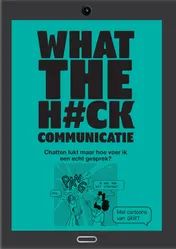 Omslag van What the h#ck communicatie